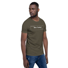 Load image into Gallery viewer, Not Today Unisex T-Shirt