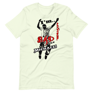Premium Mystikal - Bad Like Michael T-Shirt