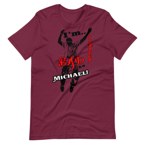 Premium Mystikal - Bad Like Michael T-Shirt