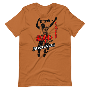 Premium Mystikal - Bad Like Michael T-Shirt