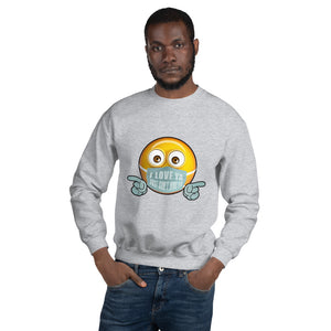I Love Ya (Male) Unisex Sweatshirt