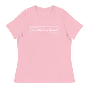 Not Your Enemy Women's Relaxed T-Shirt