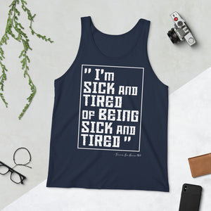 Premium Sick and Tired Unisex Tank Top