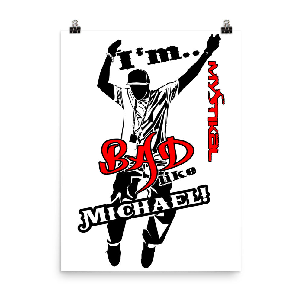 Mystikal - Bad Like Michael Poster