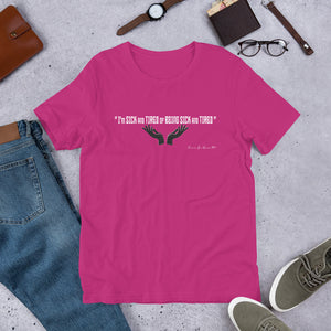 Sick and Tired Unisex T-Shirt