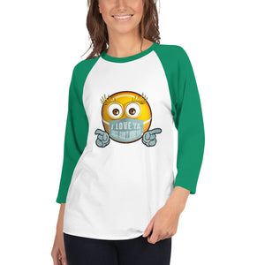 I Love Ya (Female) 3/4 sleeve shirt