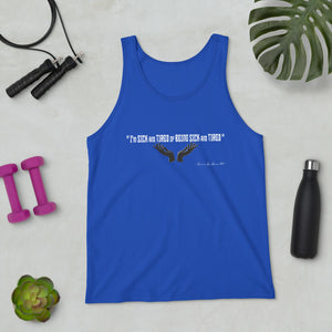 Sick and Tired Unisex Tank Top