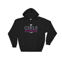 Load image into Gallery viewer, Adult Girls Weekend Hooded Sweatshirt