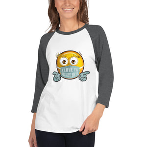 I Love Ya (Female) 3/4 sleeve shirt