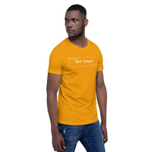 Load image into Gallery viewer, Not Today Unisex T-Shirt