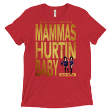Load image into Gallery viewer, Premium Adult Ghetto Twiinz- Mammas Hurtin Baby Shirt (SS)