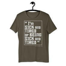 Load image into Gallery viewer, Premium Sick and Tired Unisex T-Shirt